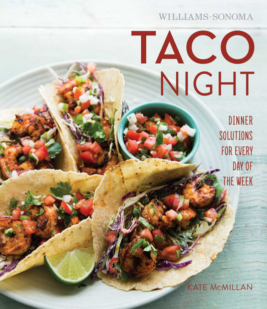 Taco Night (Williams-Sonoma) Amazing recipes Book